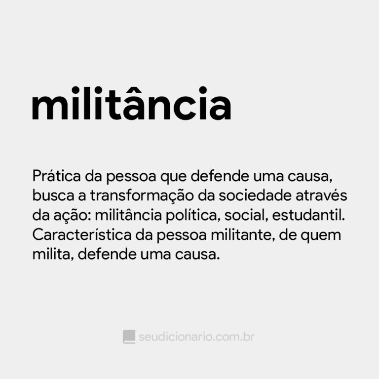 Militância - Seu Dicionário